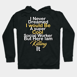 Social Worker Hoodie